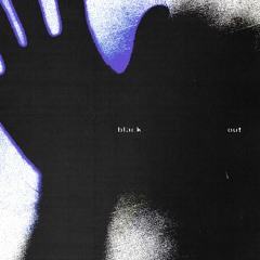 "Blackout / WTE" [Trust Audio]