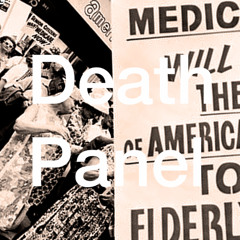 A Death Panel History of Medicare (Re-Air)