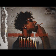 BoyBoy - Break The Bank