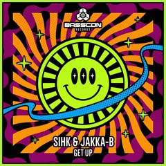 Sihk & Jakka-B - Get Up