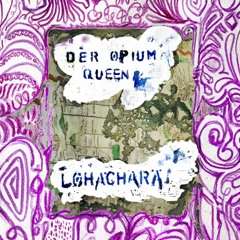 LOST LANDS ◈ Lohachara ━┈ Der Opium Queen