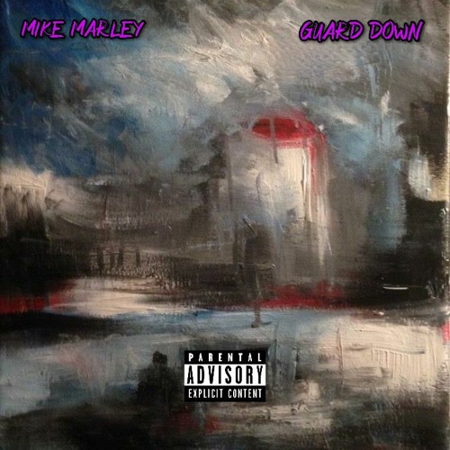 Mike Marley - Guard Down