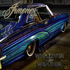 Jimenez - Whatever the Weather