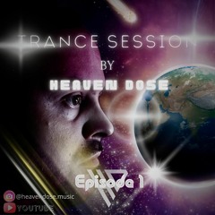 Trance Session Episode 1