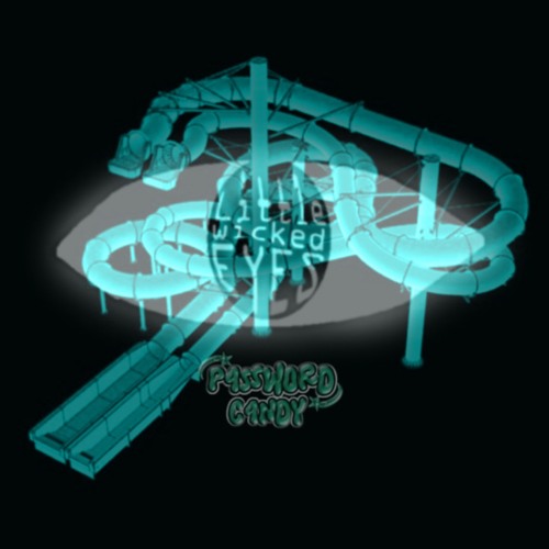 PROBLEMATIC X Little Wicked Eyes