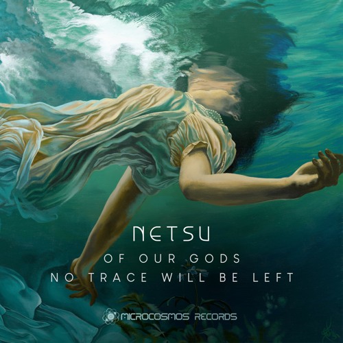Netsu - Today I Dreamt Up The World
