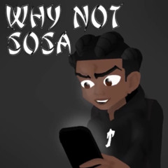 Sosa-Why Not