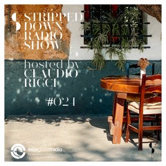 Stripped Down by Claudio Ricci #024 - 19.11.2020 - Live at Ibiza Global Radio