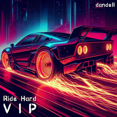 Ride Hard - VIP