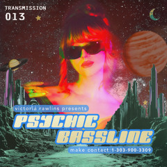 Psychic Bassline - TRANSMISSION013