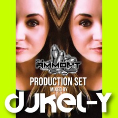 DJ KEL-Y // DJ AMMO- T PRODUCTION SET