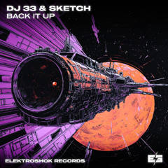 Dj 33 Ft. Sketch - Back It Up