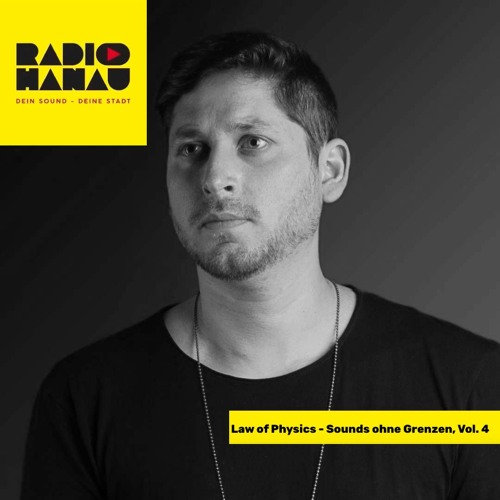 Radio Hanau - Sounds ohne Grenzen, vol. 4 - Law Of Physics