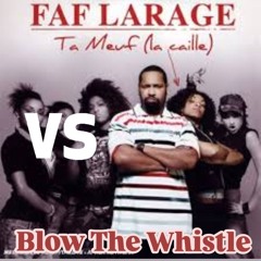 Krispiz & Dj D.Street - Ta Meuf (la caille) X Blow The Whistle (Crispy Edit)
