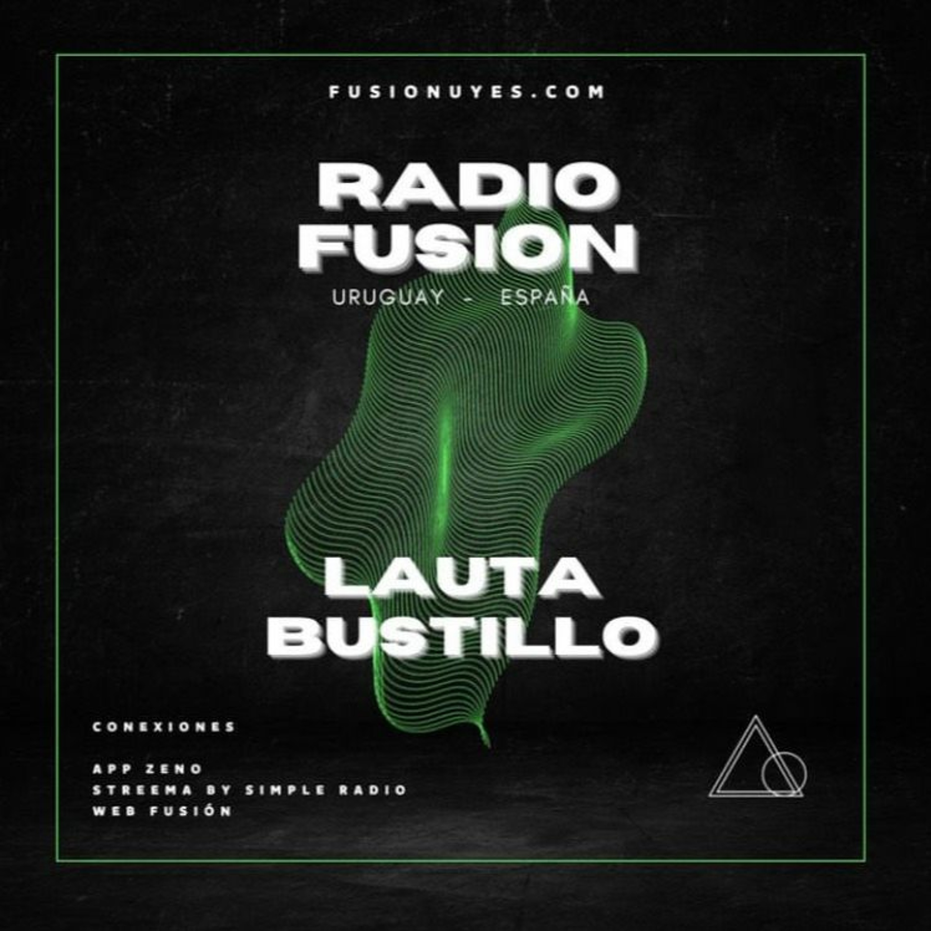 RADIO FUSION Presents: Lauta Bustillo