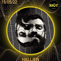 Hallien - Riöt.scampia - 042 - 15 05 22 - Dj Set