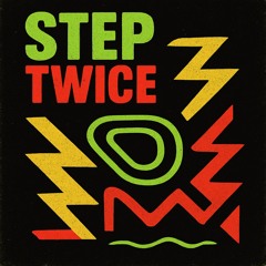 Step Twice (Feat. Shayan)