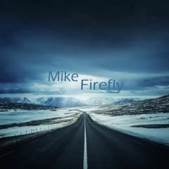 Mike - FireFly (EntryStars Edit Mix)