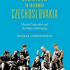 READ PDF EBOOK EPUB KINDLE Zionists in Interwar Czechoslovakia: Minority Nationalism