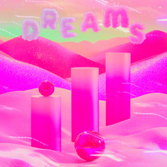 DREAMS//demo//prod.OKAYKODA