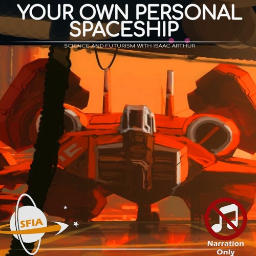 Your Own Personal Spaceship (Narration Only)