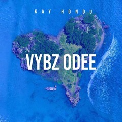 VYBZ ODEE (Vibe is Ode pt.2)