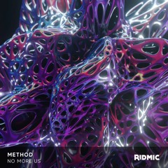 METHOD - No More Us