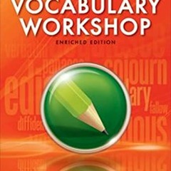 Get [EPUB KINDLE PDF EBOOK] Vocabulary Workshop: Enriched Edition: Student Edition: Level E (Grade 1