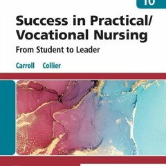 Read ebook [PDF] Success in Practical/Vocational Nursing