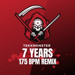 TekkMonster - 7 Jahre  (175 Bpm)