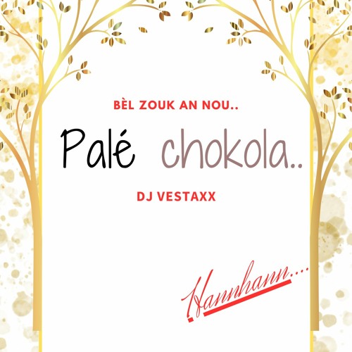 Zouk Palé Chokola