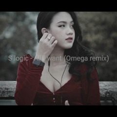 S Logic ft. Sarah Nang Pan -All I Want (Omega Remix)