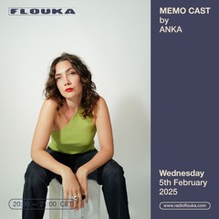 MEMO CAST #1 by ANKA   - 05/02/2025