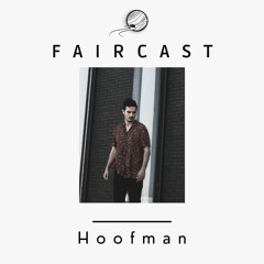 Hoofman | Faircast 010