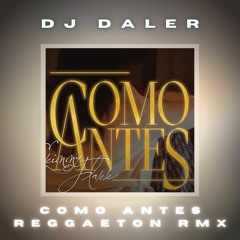 Rels B - COMO ANTES - Version reggaeton DJ Daler