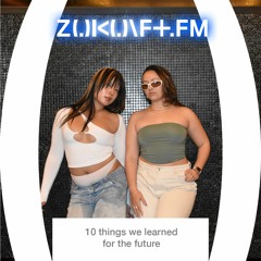 ZUKUNFT.FM / RAISING THE BAR - 10 things we learned
