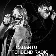 PT059 CABANTU [BY PITCHBEND RADIO]