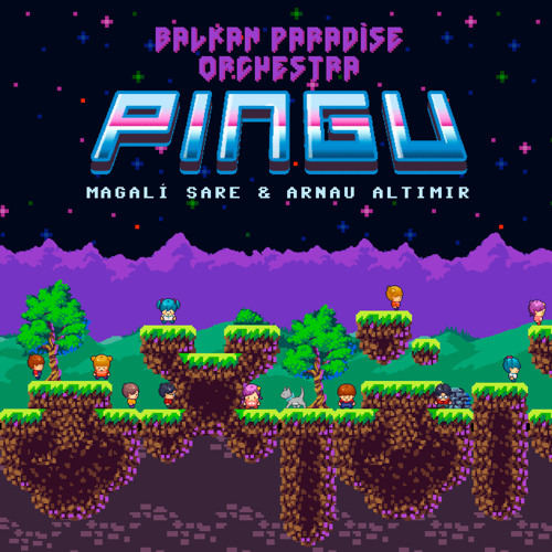 Pingu (Game Sessions) [feat. Magalí Sare]