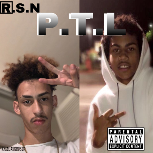 P.T.L Ft R.S.N Chop