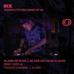 RIX | TesseractsTudio Series Ep. 62 | 19/04/2024