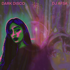 electronica X dark disco mix