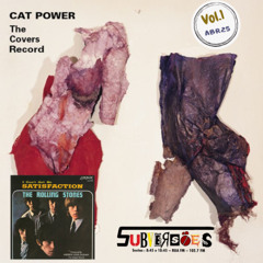 Subversões - 04Abr25 -[I Can't Get No] Satisfaction Cat Power (Rolling Stones)