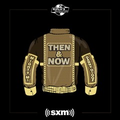 Then & Now Show 64 (Diplo's Revolution 02/01/24)