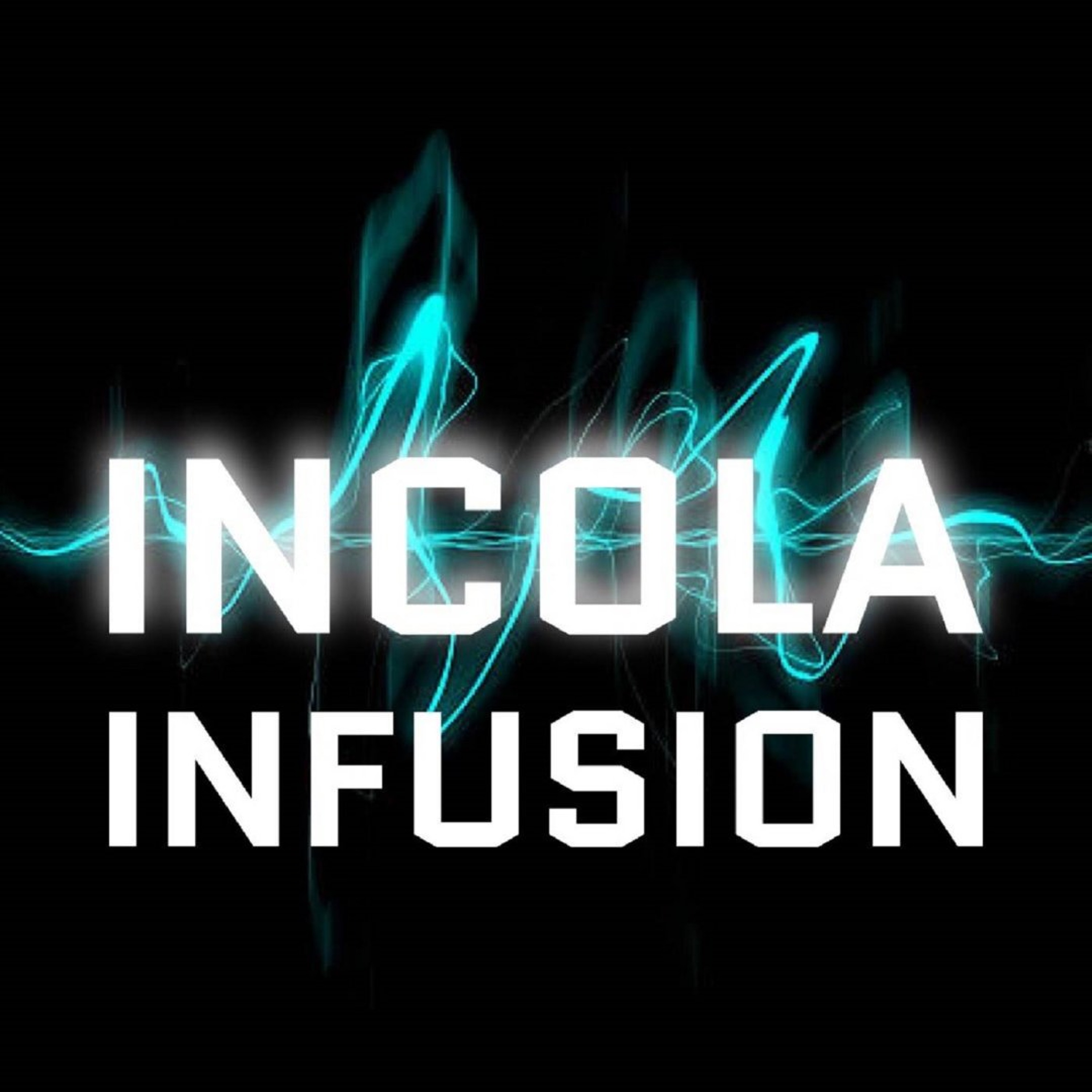 Incola - Infusion episode artwork
