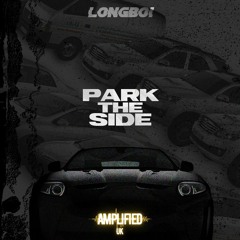 Longboi - Park The Side