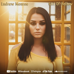 Endrew Monroe - Girl Of Yellow (teaser)