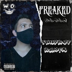 WAMAO - Freaked (FUNDROP Remix)