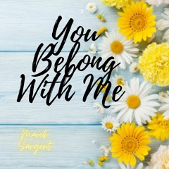 You Belong With Me