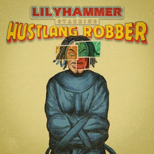 LILYHAMMER - Hustlang Robber