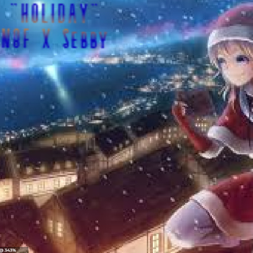 "Holiday" N8F X Sebby